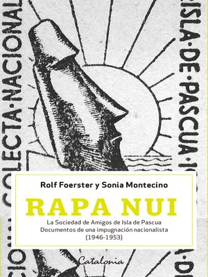 cover image of Rapa Nui. La sociedad de Amigos de Isla de Pascua